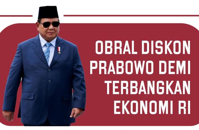 Obral Diskon Prabowo Demi Terbangkan Ekonomi RI