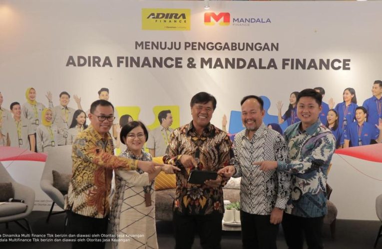 Merger, Adira dan Mandala Finance Akan Kelola Aset Rp38,4 T